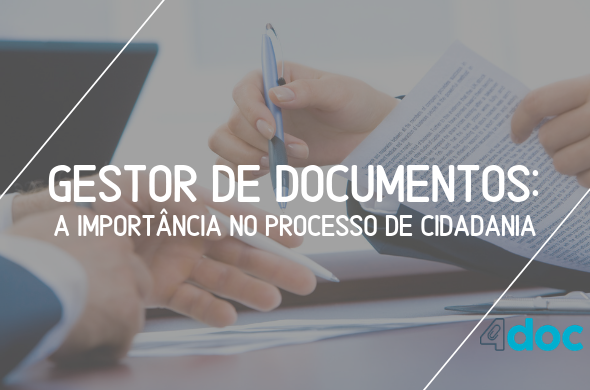 Gestor de documentos: a importância no processo de cidadania