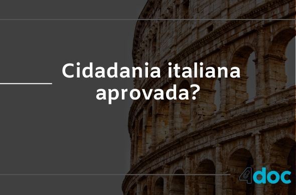 Como saber se minha dupla cidadania italiana foi aprovada?