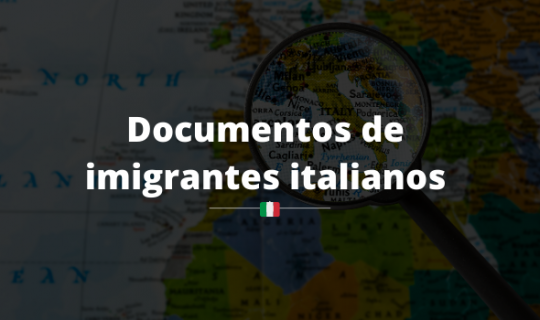 Encontrar documentos de imigrantes italianos – conheça as dificuldades