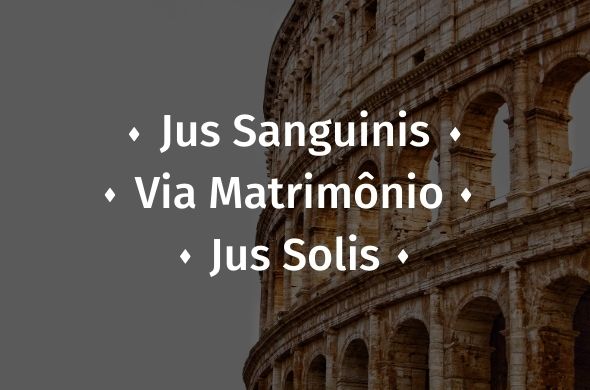 Tipo de cidadania italiana: Jus Sanguinis, Via Matrimônio e Jus Solis